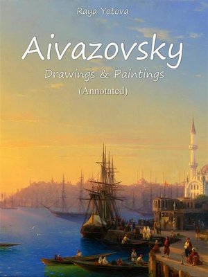 cover image of Aivazovsky--Drawings & Paintings (Annotated)